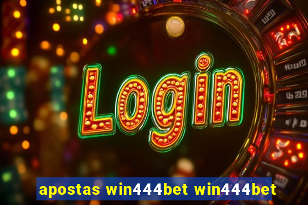 apostas win444bet win444bet